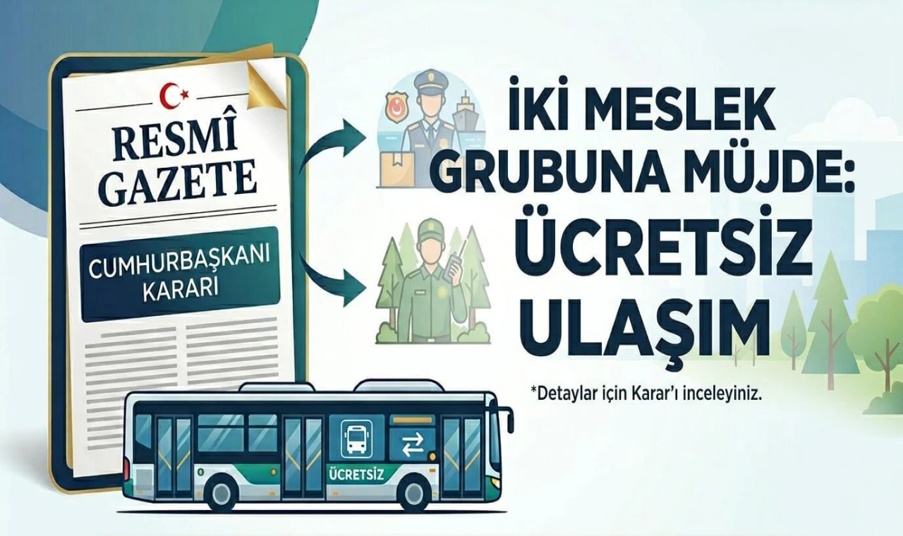 İki Meslek Grubuna Ücretsiz Ulaşım Kararı...