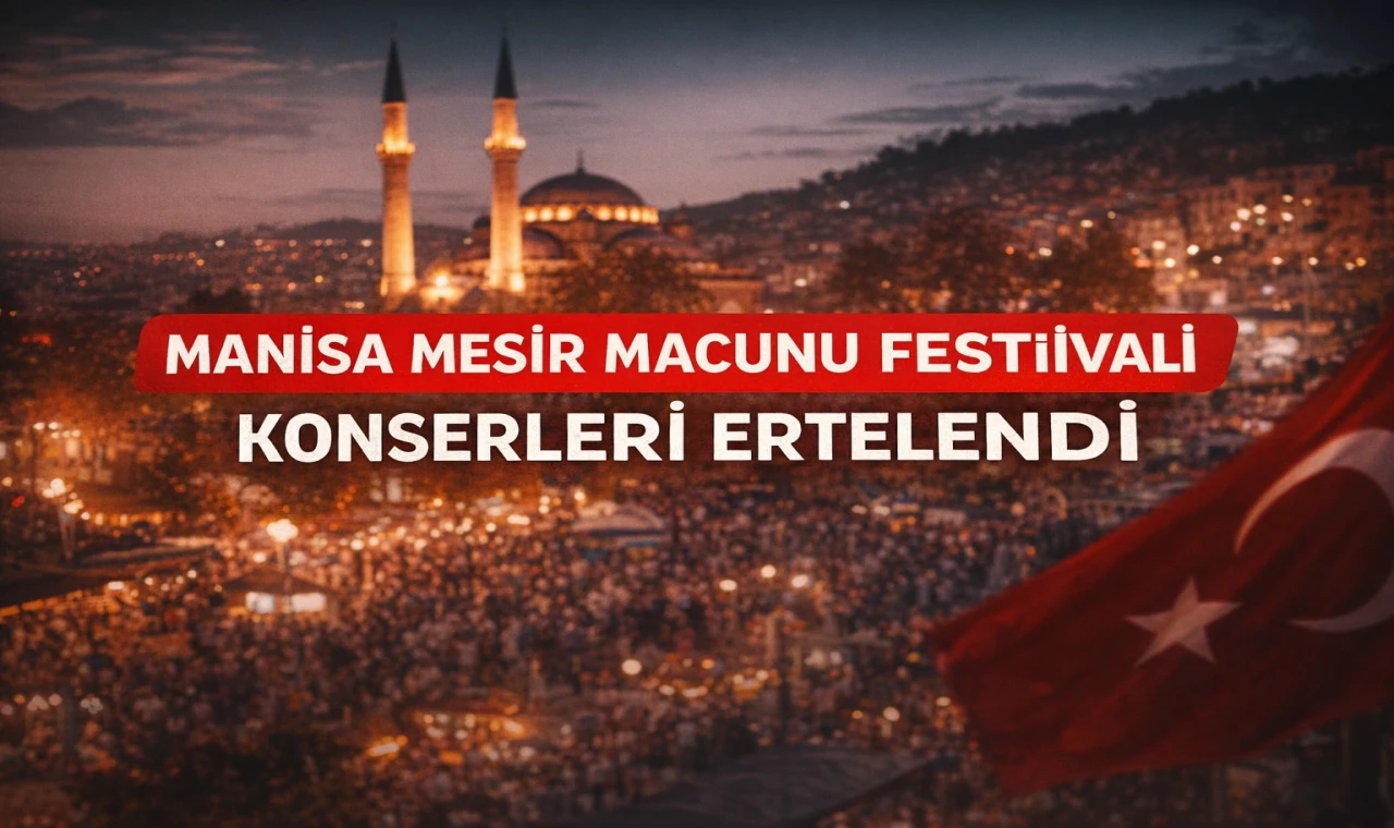 Manisa’daki Mesir Festivali Konserleri Ertelendi!
