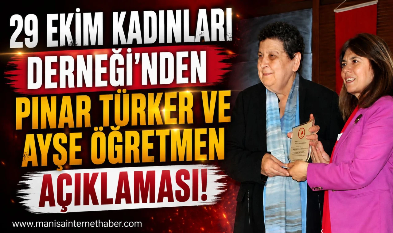 29 Ekim Kadınları Derneği'nden Pınar Türker ve Ayşe Öğretmen Açıklaması