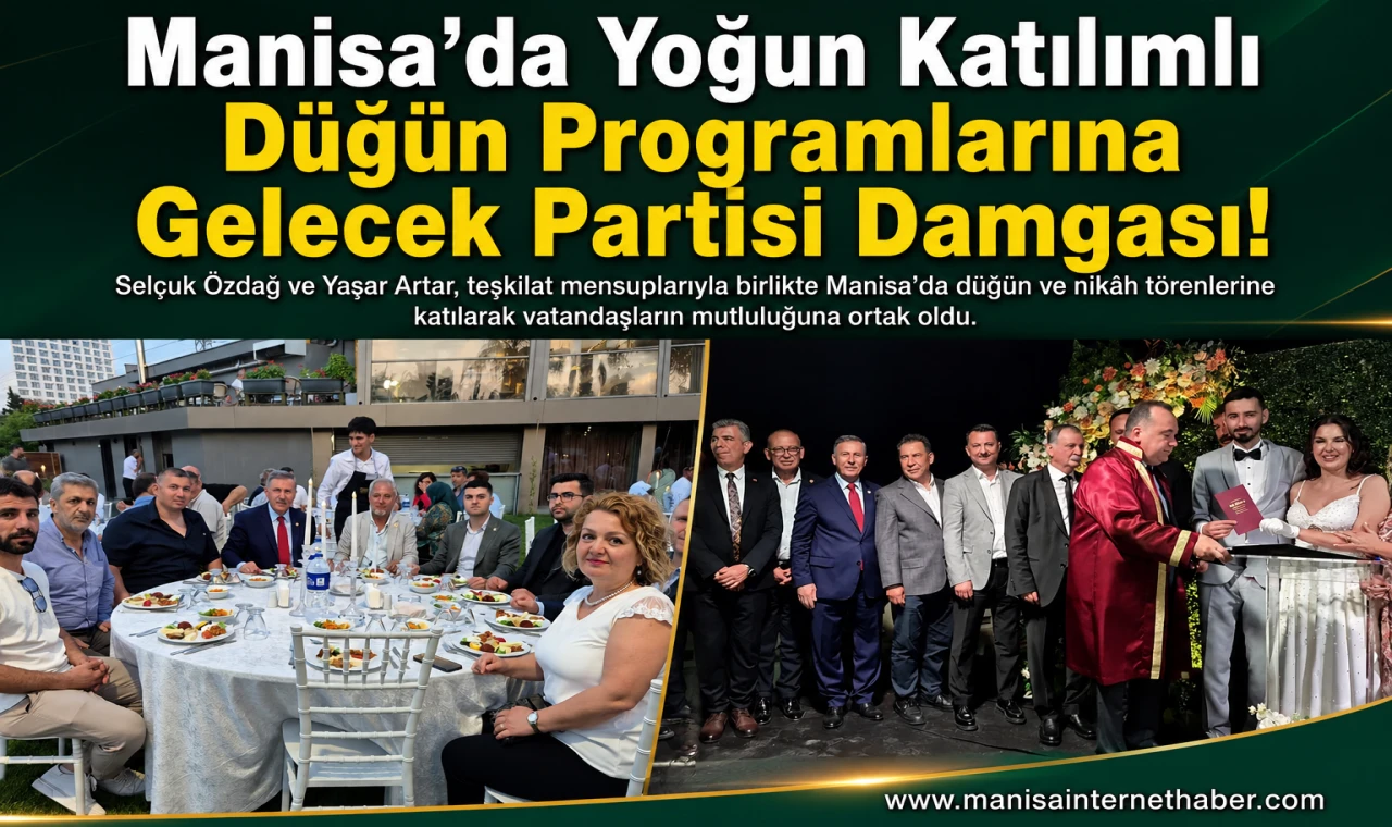 Gelecek Partisi Heyeti Manisa’da Vatandaşların Mutlu Günlerine Katıldı
