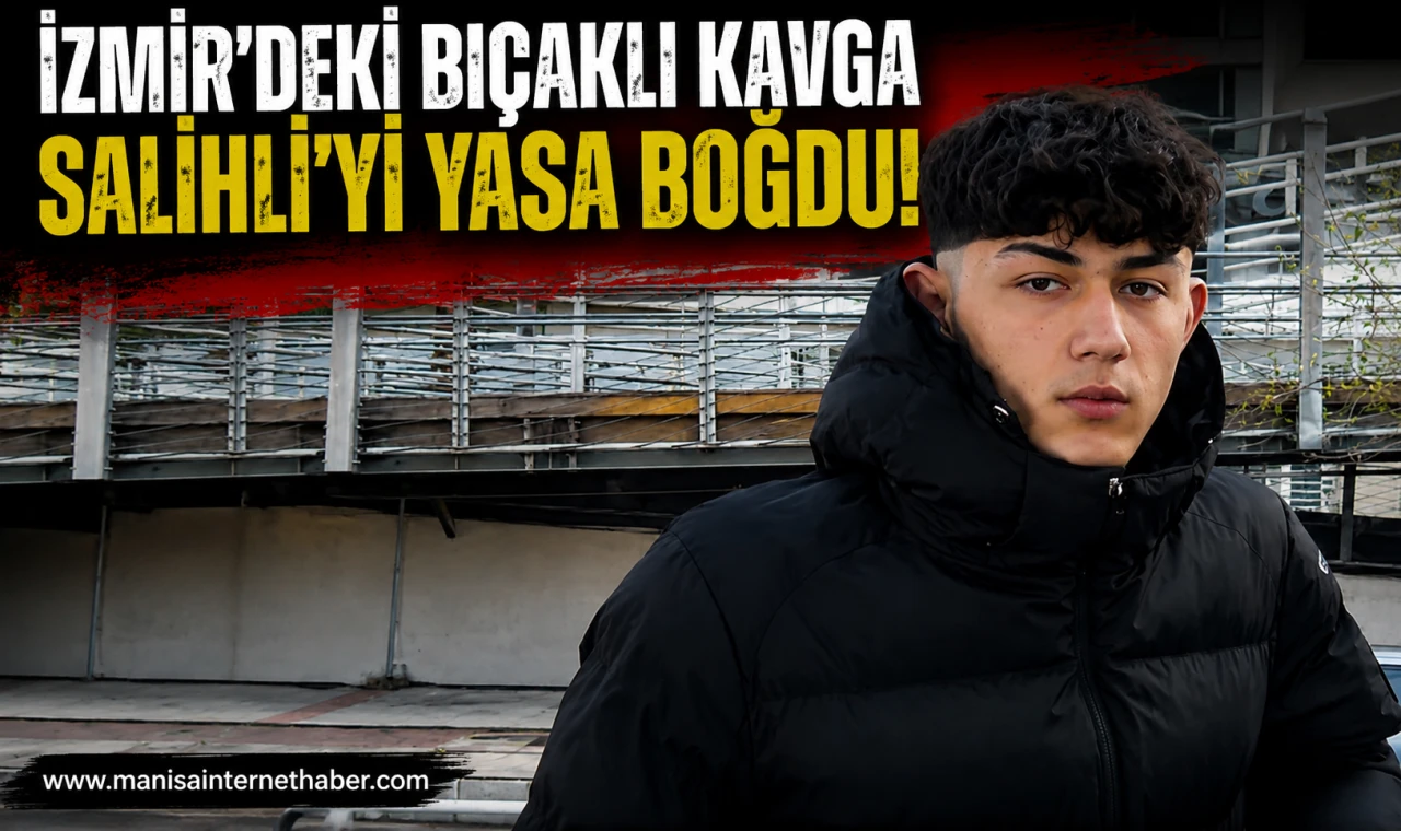 İzmir’de Bıçaklanan 15 Yaşındaki Erdem Demir Salihli’de Toprağa Verildi