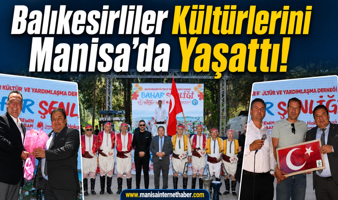 Manisa’da Balıkesirliler Bahar Şenliğinde Buluştu