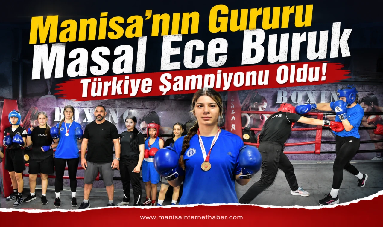 Manisalı Sporcu Masal Ece Buruk’tan Türkiye Şampiyonluğu