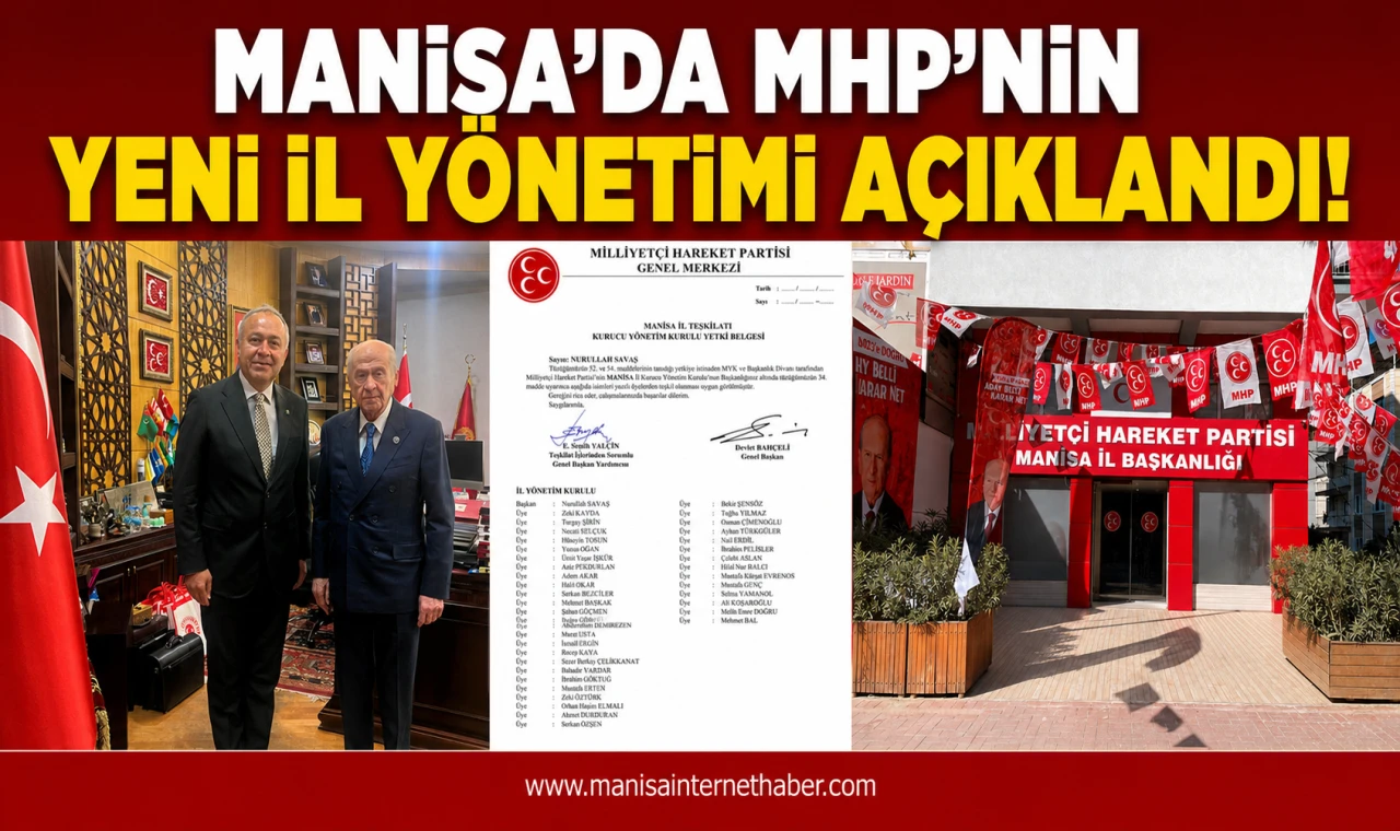 MHP'de Manisa İl Kurucu Yönetim Kurulu Belli Oldu!