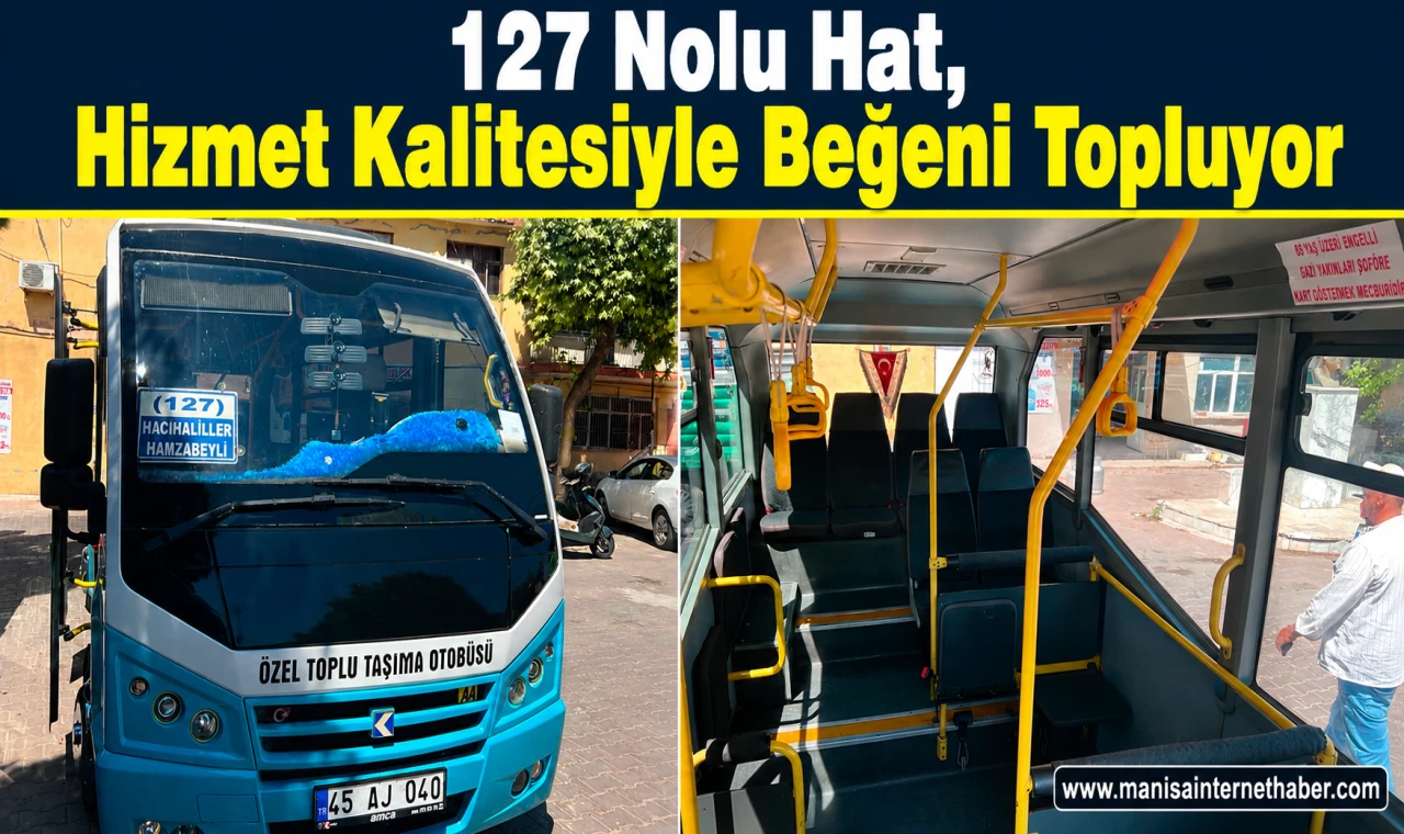 127 Nolu Hatta Örnek Hizmet! Yolcuların Takdirini Topluyor!