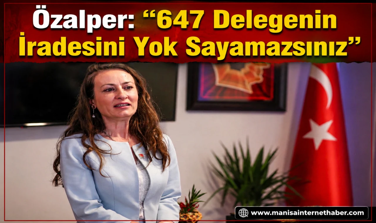 CHP Manisa’da Gerilim: Özalper’den Görev Kararına Tepki