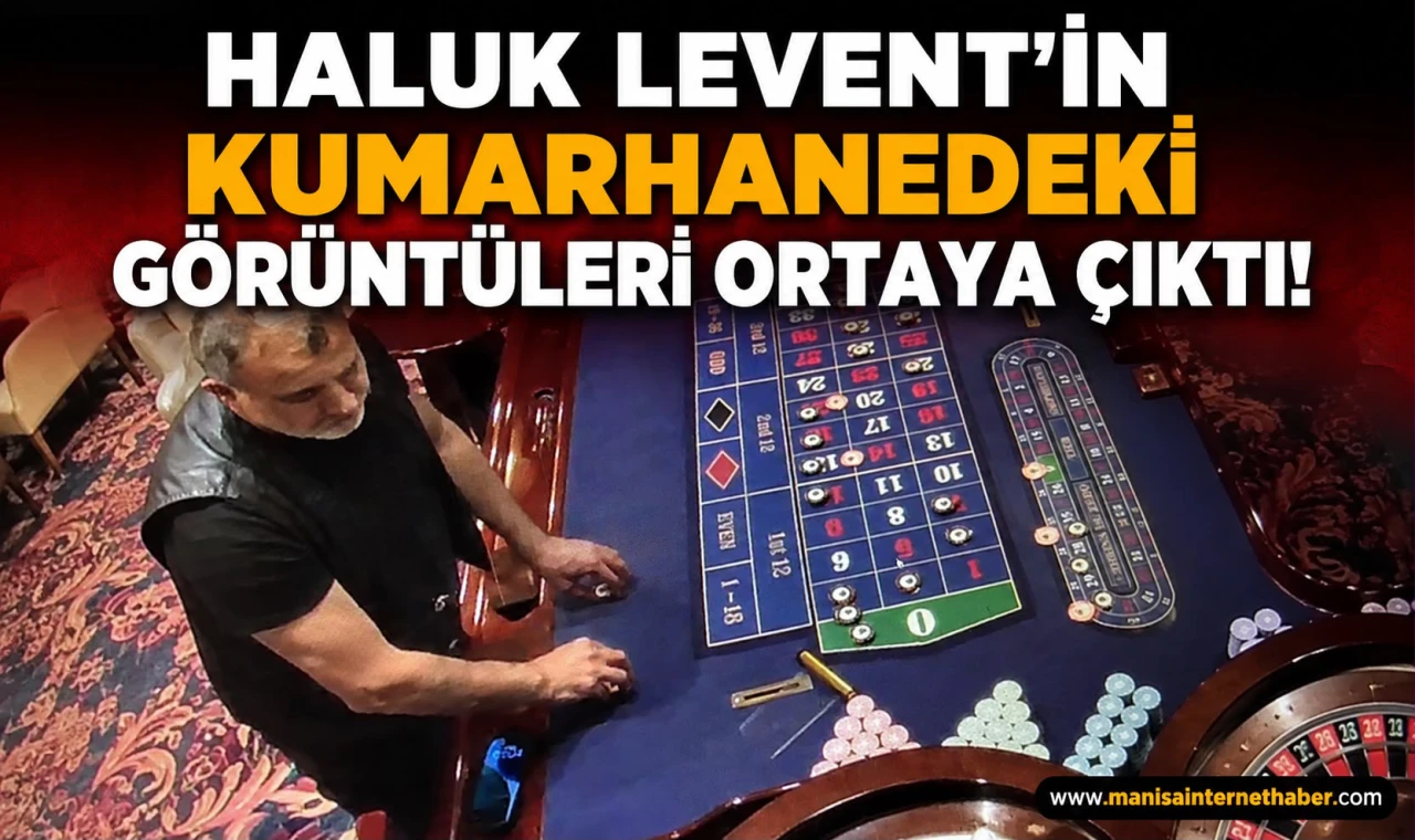 Haluk Levent'in Rulet Masasındaki Görüntüleri Gündem Oldu