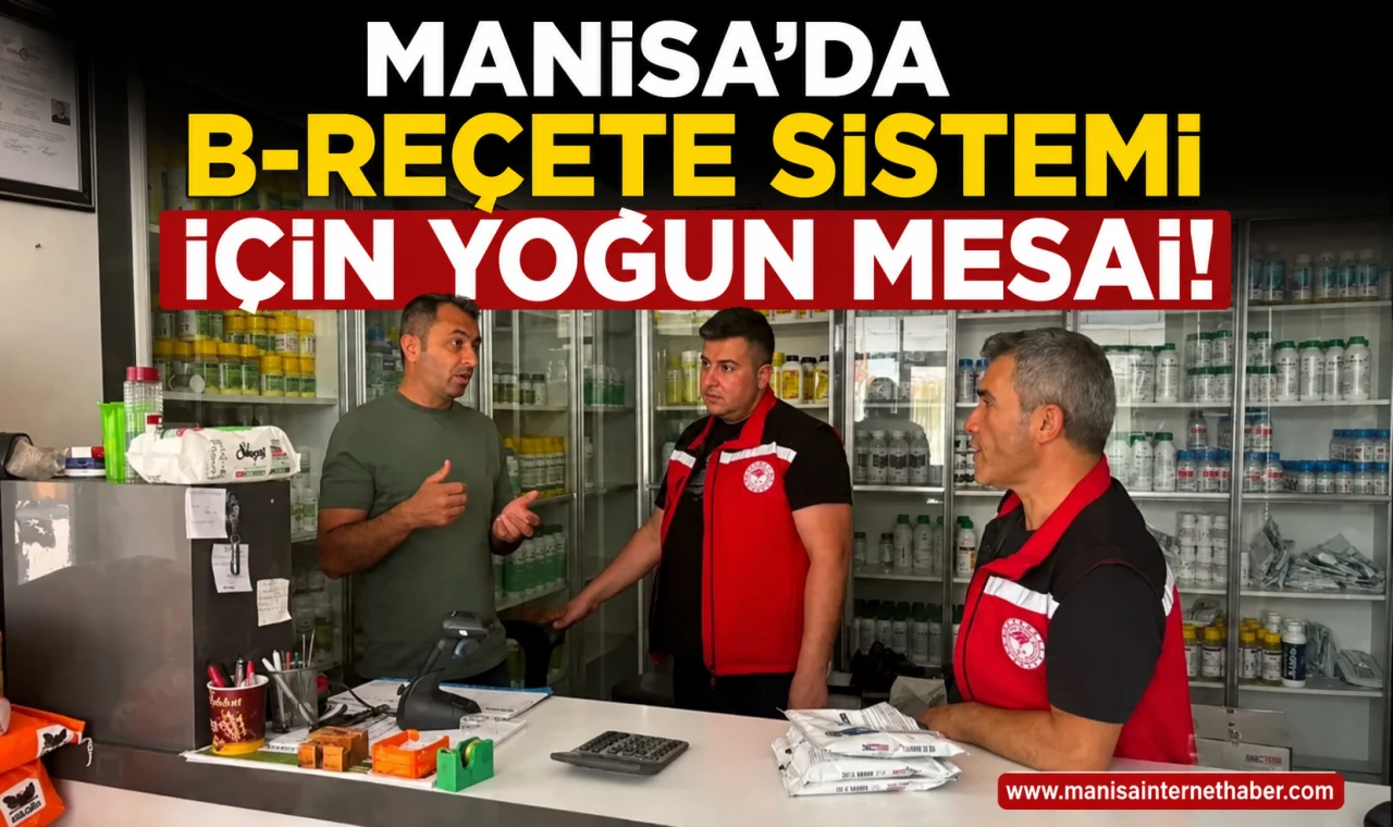 Manisa’da B-Reçete İçin İlçe Müdürlükleri Seferber Oldu