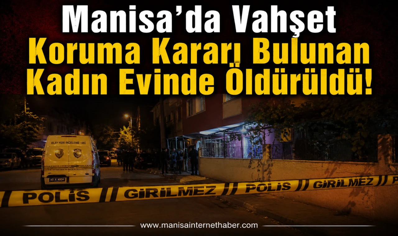 Manisa'da Kadın Cinayeti!