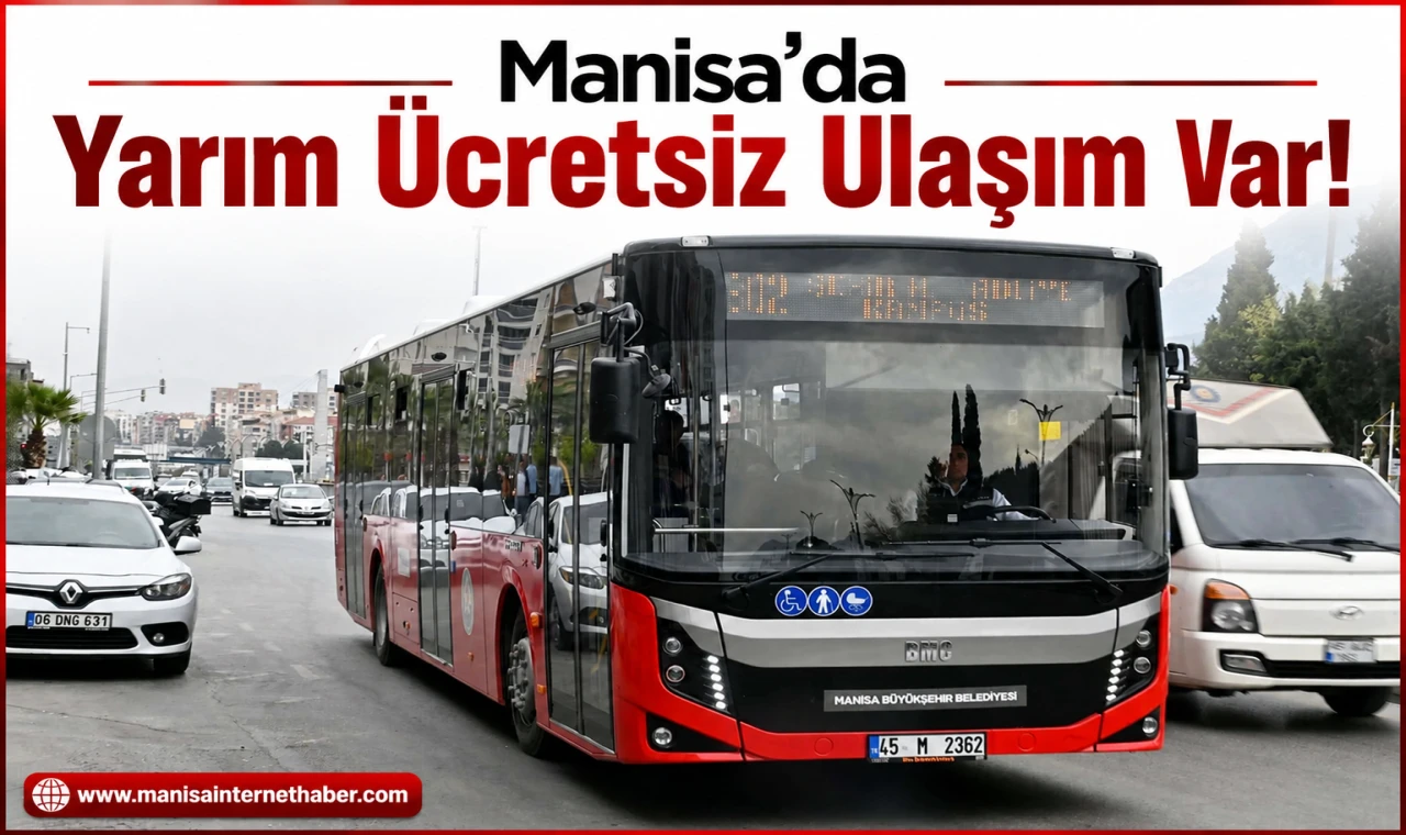 Manisa’da 30 Ağustos’ta toplu ulaşım ücretsiz olacak!
