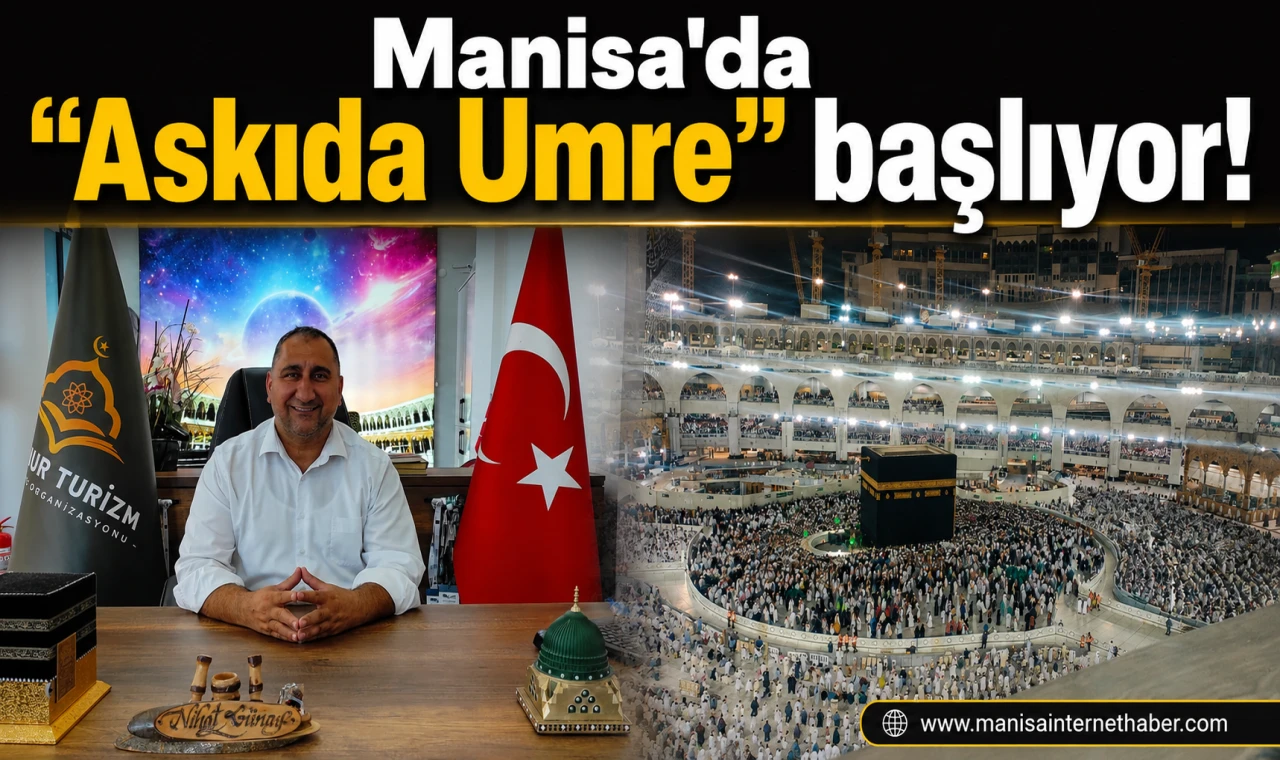 Manisa’da Askıda Umre Kampanyası başlıyor