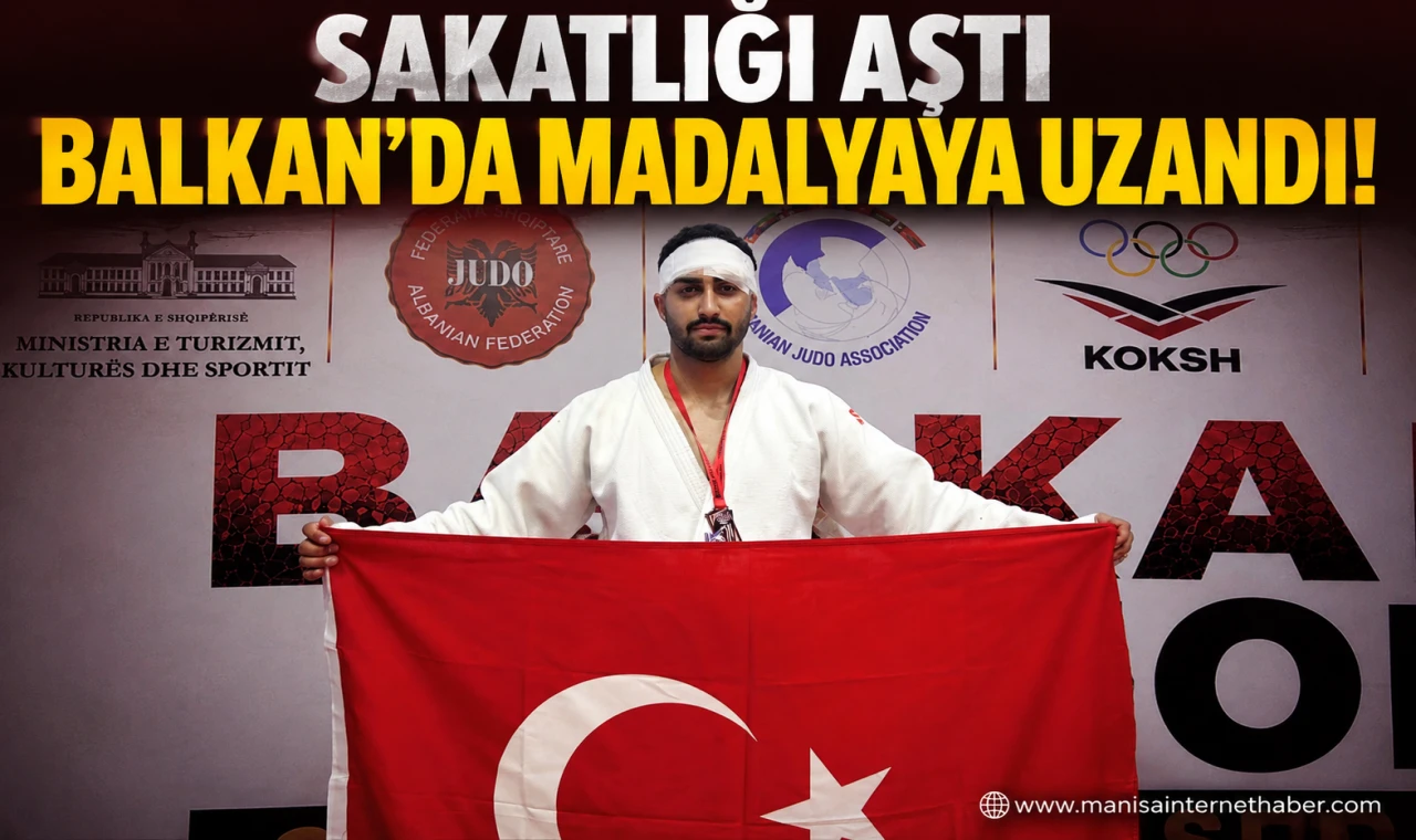 Sakatlığına Rağmen Vazgeçmedi Enes Pınar Balkan Üçüncüsü Oldu