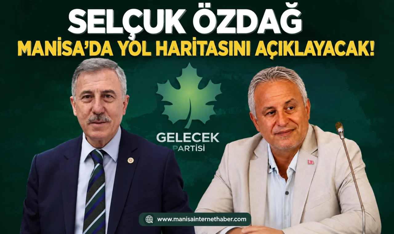 Selçuk Özdağ Manisa’ya Geliyor