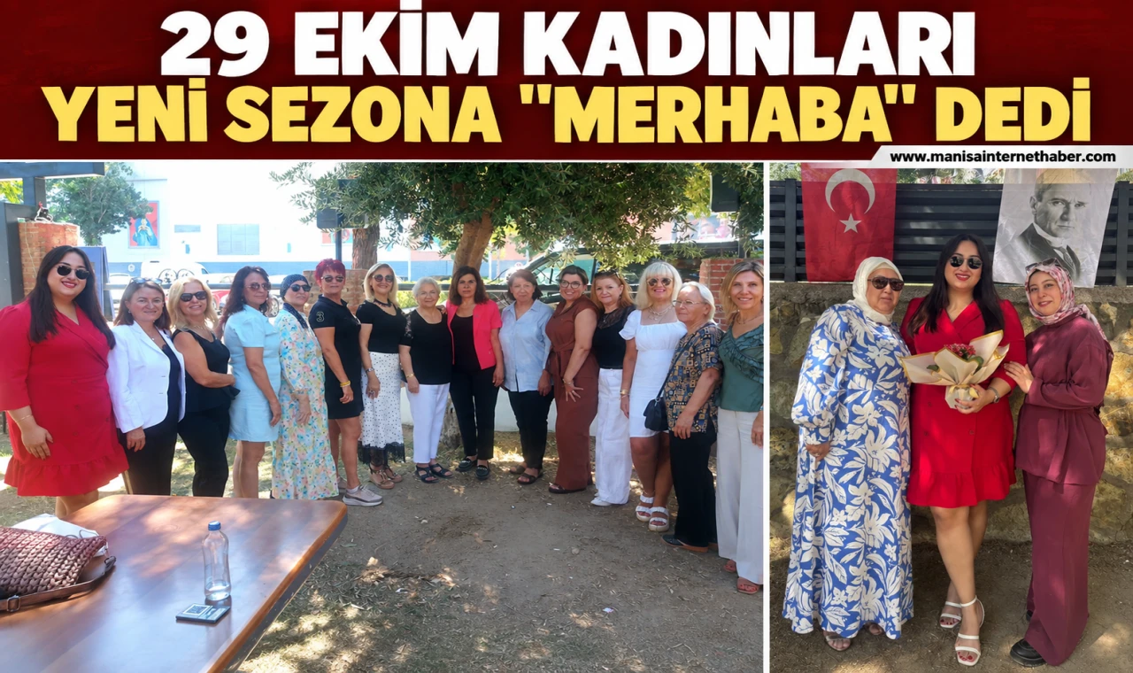 29 Ekim Kadınları Yeni Sezona "Merhaba" Dedi