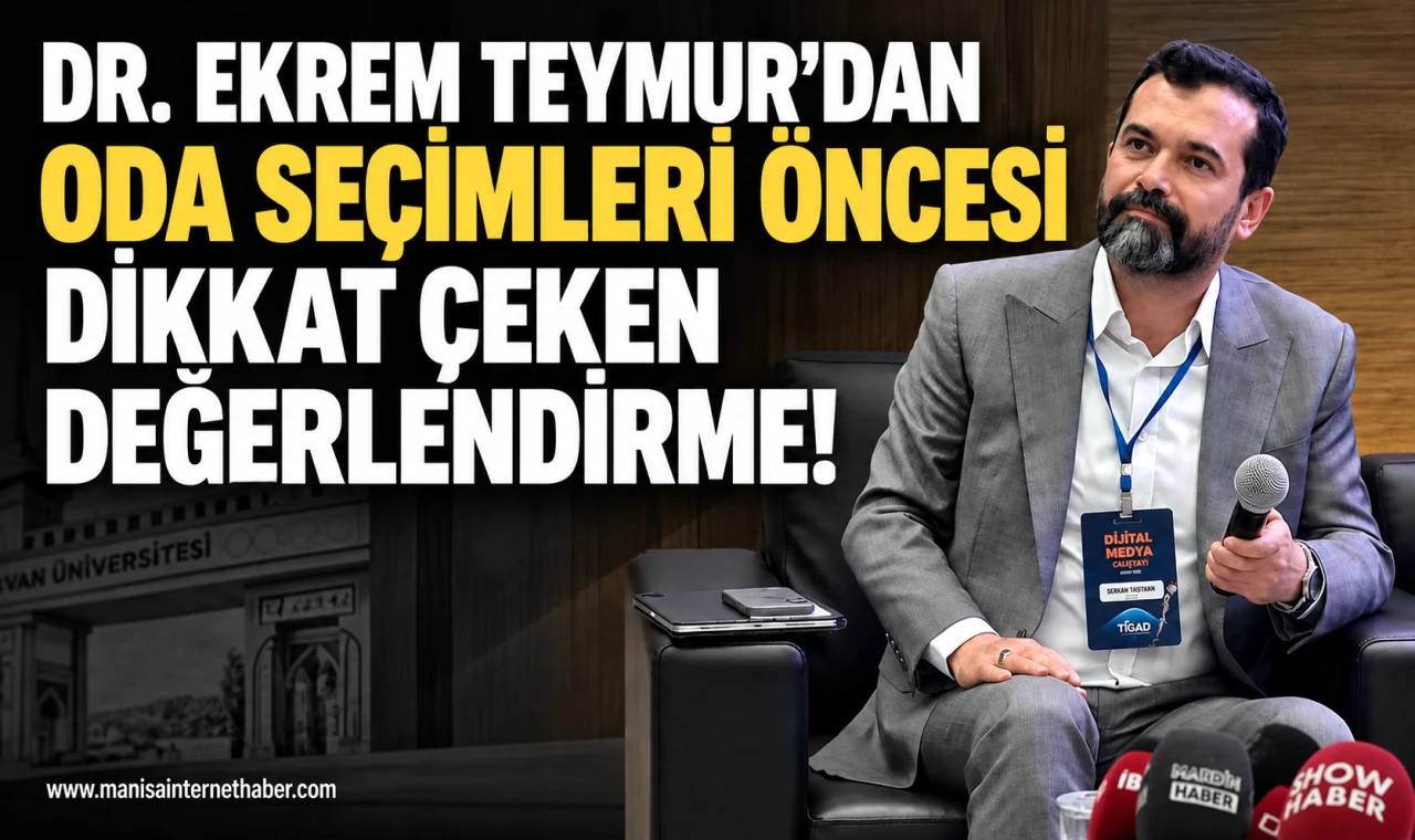 Dr. Ekrem Teymur’dan oda seçimleri öncesi dikkat çeken değerlendirme