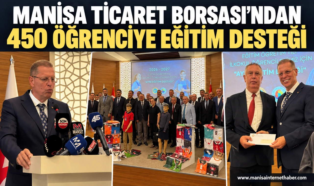 Manisa Ticaret Borsası’ndan 450 Öğrenciye Eğitim Desteği