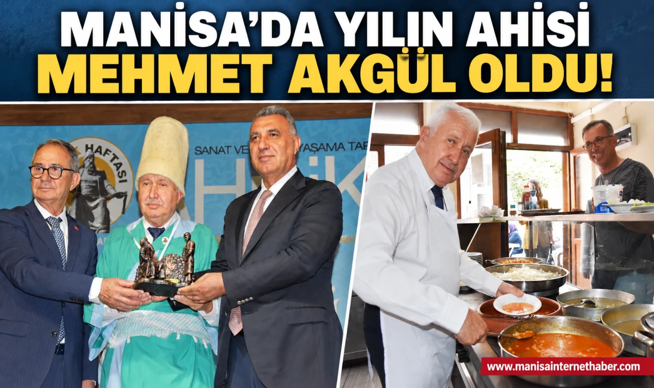 Manisa’da Yılın Ahisi Mehmet Akgül oldu