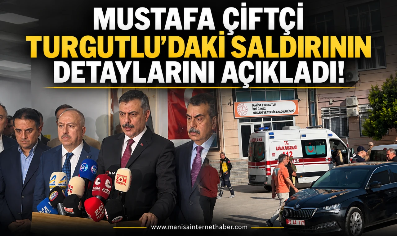 Mustafa Çiftçi’den Turgutlu’daki Silahlı Saldırı Sonrası Kritik Açıklamalar