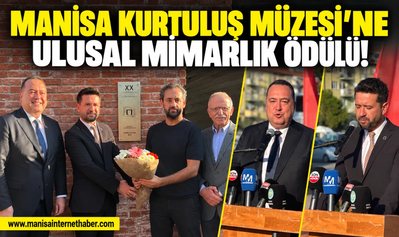Manisa Kurtuluş Müzesi’ne ulusal mimarlık ödülü