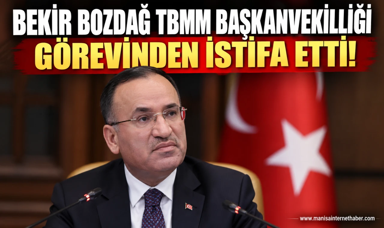 Son Dakika… Bekir Bozdağ İstifa Etti!