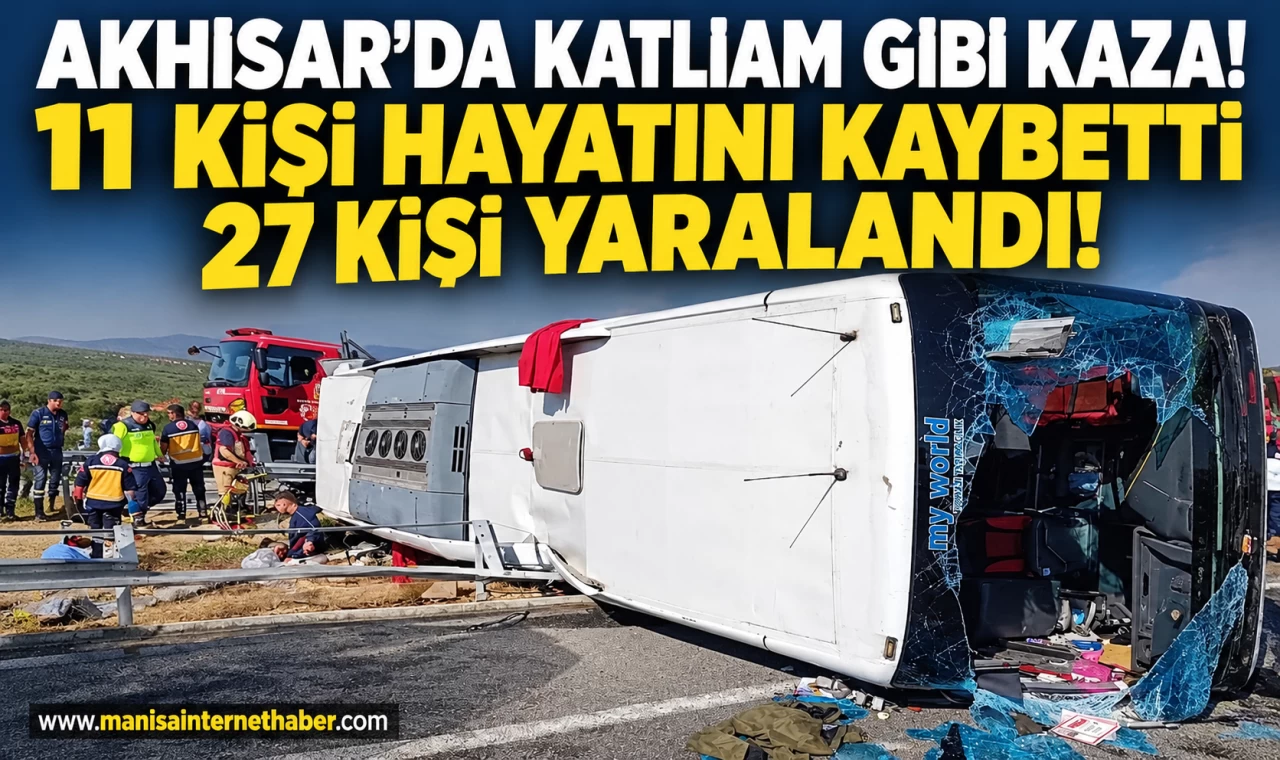 Son Dakika…Akhisar’da katliam gibi kaza!