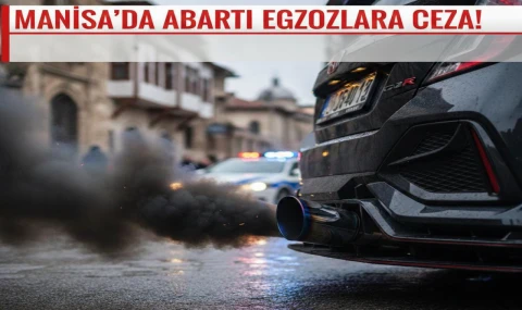 Manisa’da Egzoz Ve Yüksek Ses Denetimi!