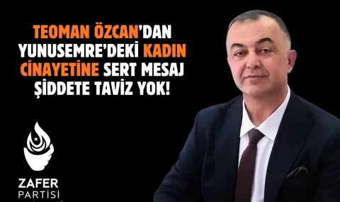 Teoman Özcan’dan Yunusemre’deki Kadın Cinayetine Sert Tepki!