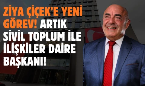 Ziya Çiçek’e Yeni Görev...