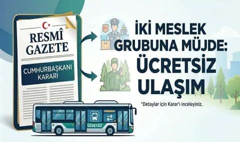 İki Meslek Grubuna Ücretsiz Ulaşım Kararı...