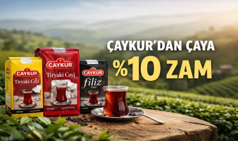 ÇAYKUR Fiyatları Yükseltti!