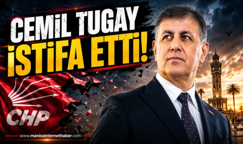 Cemil Tugay CHP'den İstifa Etti!