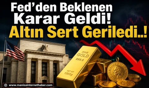 Fed Kararı Sonrası Altında Sert Hareket! İşte Güncel Altın Fiyatları...