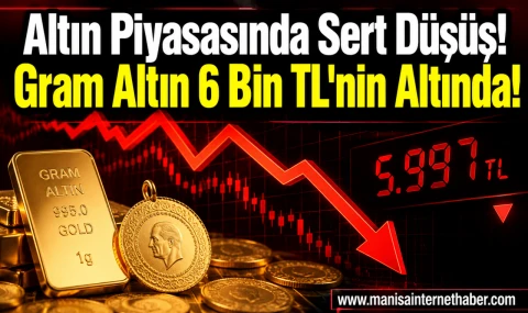 Gram Altın 6 Bin TL'nin Altına Geriledi