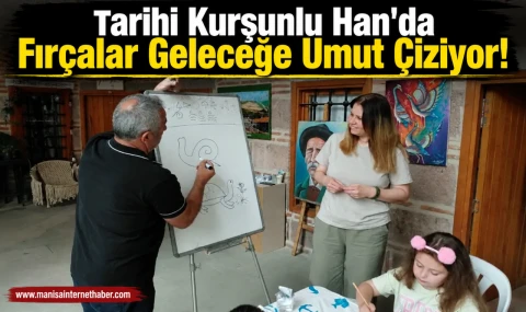 Kurşunlu Han’da Sanatla Geleceğe Renkli Dokunuş
