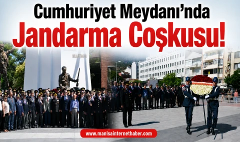 Manisa’da Jandarma Teşkilatı’na Anlamlı Kutlama