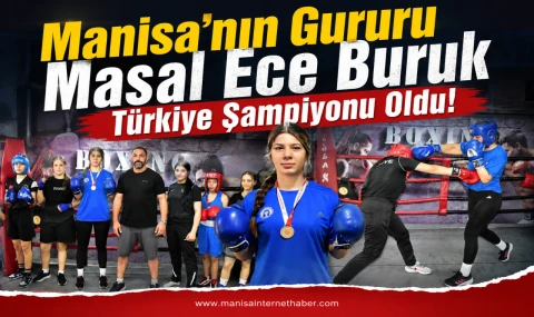 Manisalı Sporcu Masal Ece Buruk’tan Türkiye Şampiyonluğu