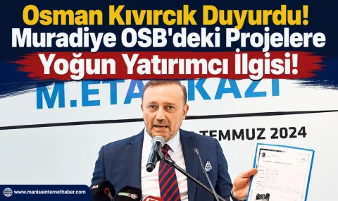 Muradiye OSB'de Daha Temel Atılmadan Rekor İlgi! Geleceğin Merkezi İçin Dikkat Çeken Hedef