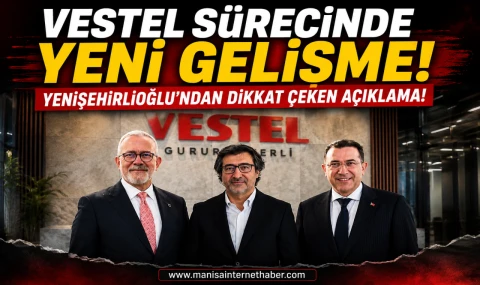 Vestel Sürecinde Kritik Açıklama! Güzel Haber İçin Geri Sayım Başladı