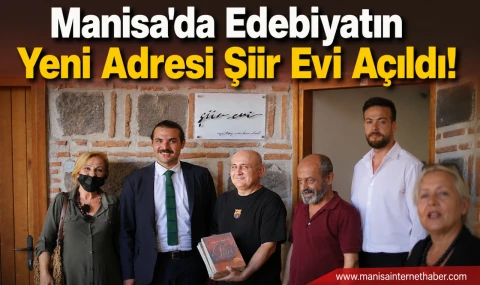 Manisa'nın İlk Şiir Evi Kapılarını Açtı