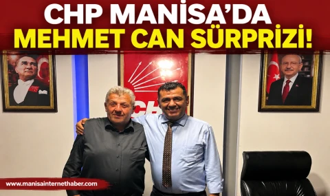 Mehmet Can’ın CHP Manisa İl Yönetiminde Görev Alması Bekleniyor