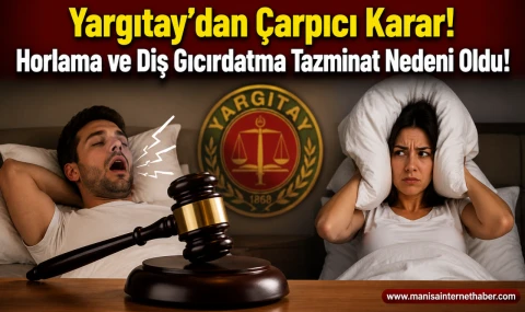 Yargıtay’dan Emsal Karar! Horlama ve Diş Gıcırdatma da Ağır Kusur Sayıldı