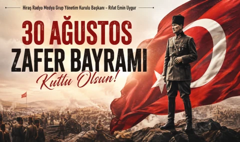 30 AĞUSTOS ZAFER BAYRAMI KUTLU OLSUN