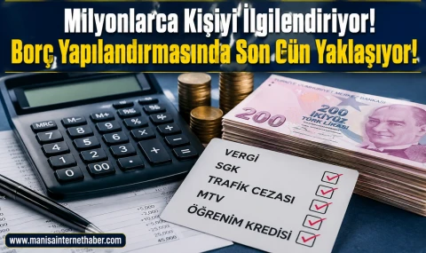 Kamu Borçlarında Yapılandırma İçin Son Gün Yaklaşıyor