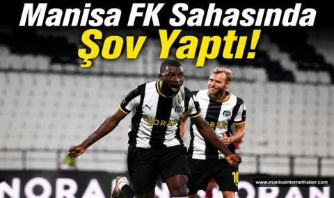 Manisa FK, Vanspor’u Farka Boğdu
