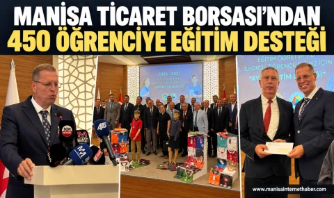 Manisa Ticaret Borsası’ndan 450 Öğrenciye Eğitim Desteği