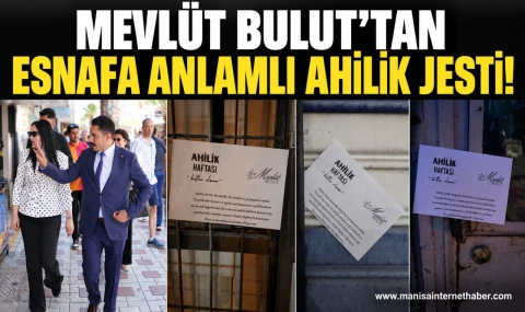 Mevlüt Bulut’tan esnafa anlamlı Ahilik jesti!