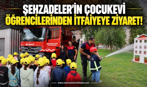Şehzadeler’in Çocukevi öğrencilerinden itfaiyeye ziyaret