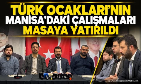 Manisa Türk Ocakları yerel basınla buluştu