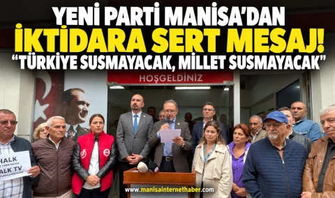 Yeni Parti Manisa’dan Halk TV’ye destek açıklaması